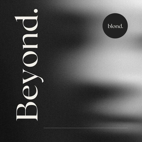 Beyond