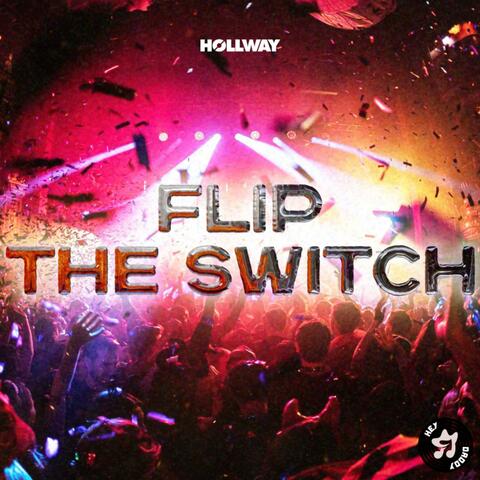 Flip the Switch