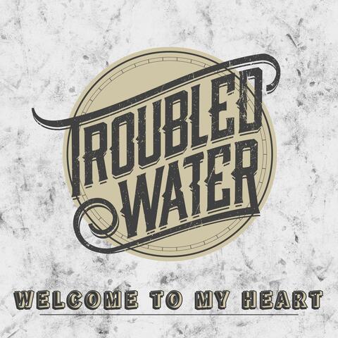 Welcome To My Heart