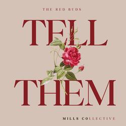 Tell Them (feat. The Red Buds)