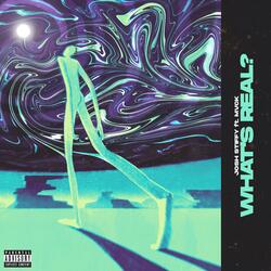 What's Real? (feat. SMOKO)