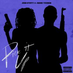 Pick it Up (feat. Reese Youngn)