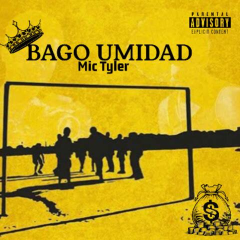 Bago umidad (feat. Mic Tyler)