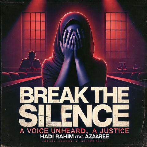 Break the silence (feat. Azaree)