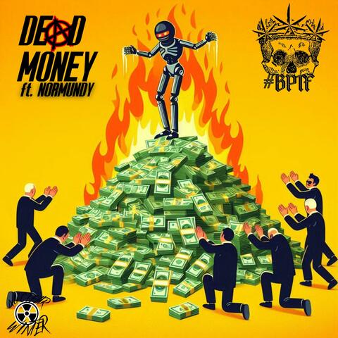 DEAD MONEY (feat. NORMUNDY)