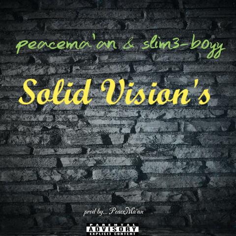 Solid Visions (feat. Slim3 boyy)