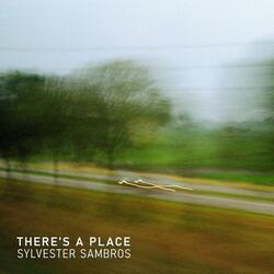 There's a Place