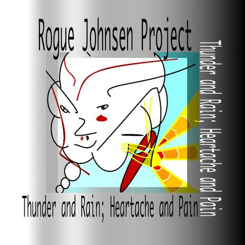 Thunder and Rain Heartache and Pain