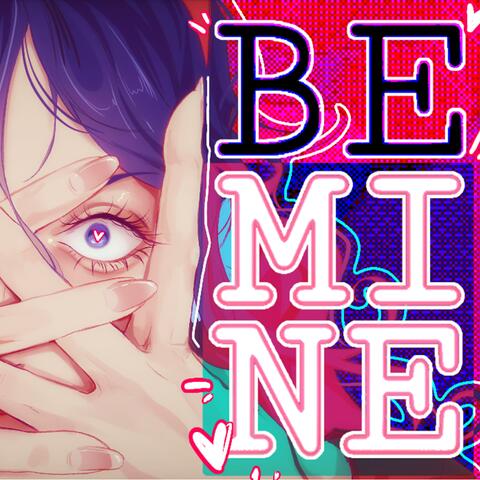 Be Mine (feat. ROYALE5)