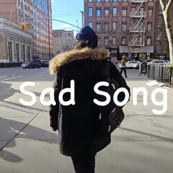 Sad Song