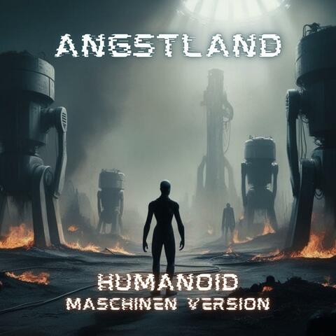 Humanoid (Maschinen Version)