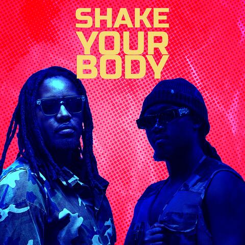 Shake Your Body (feat. Mr.Mistariful)