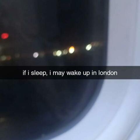 if i sleep, i may end up in london (feat. e3)