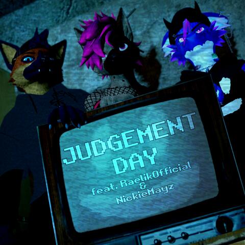 Judgement Day (feat. RaelikOfficial & NickieMayz)