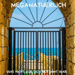 Was nicht für mich bestimmt war