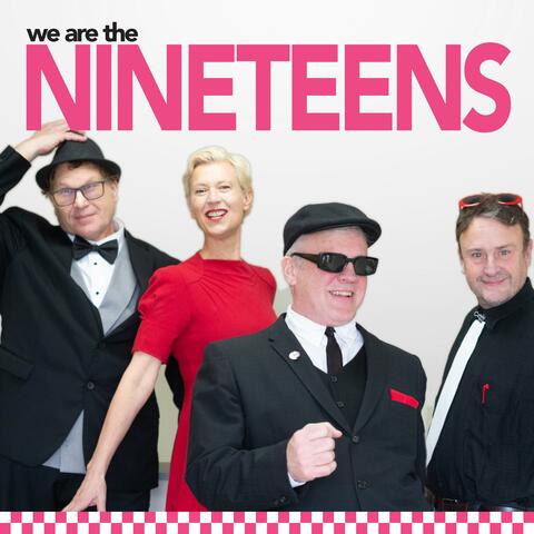 We are the Nineteens