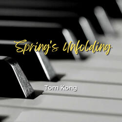 Spring's Unfolding