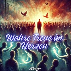 Wahre Treue im Herzen