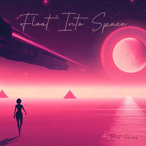 Float Into Space
