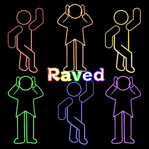 Raved (Radio Edit)