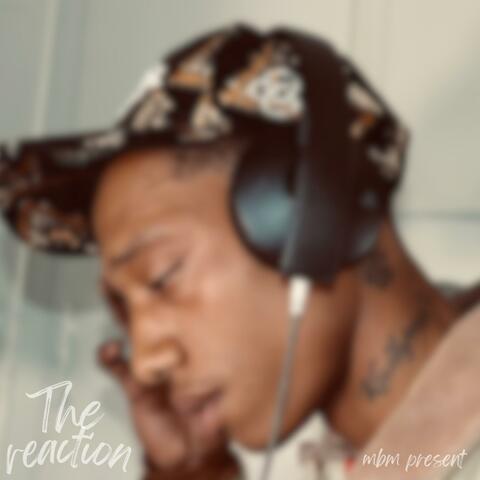 The Reaction
