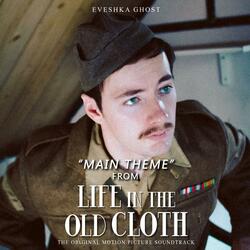 Main Theme (From Life In The Old Cloth)