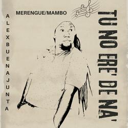 Tú no ere de Na'