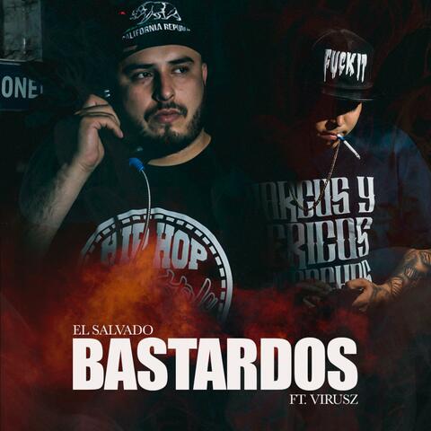 Bastardos (feat. Virusz)