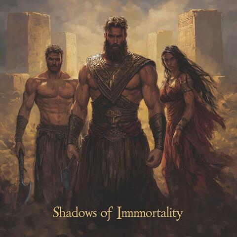 Shadows of Immortality