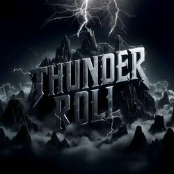 THUNDER ROLL