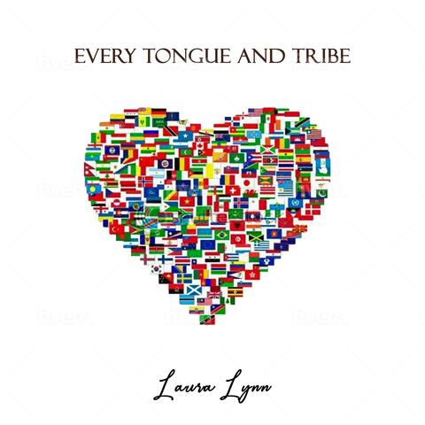 Every Tongue And Tribe