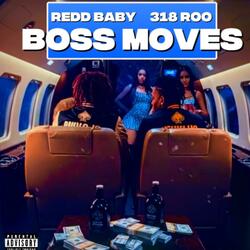 Boss Moves (feat. 318 Roo)