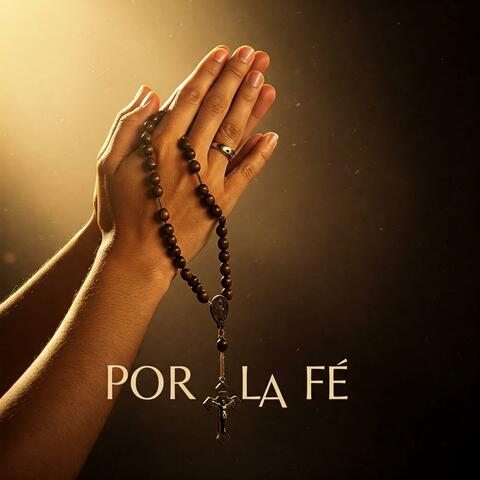 Por La Fe (feat. Anjey Brey)