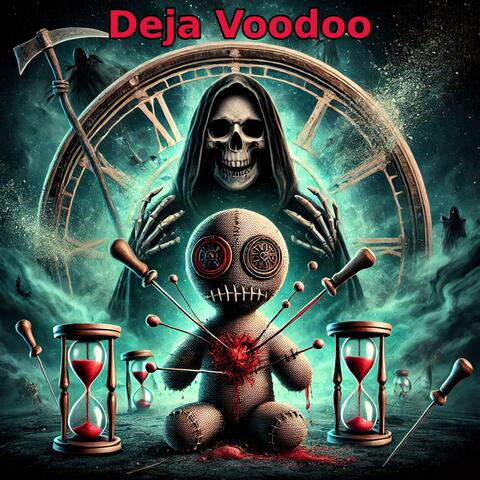 Deja Voodoo