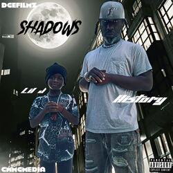 Shadows (feat. Lil J)