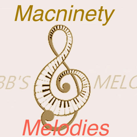 Macninety Melodies