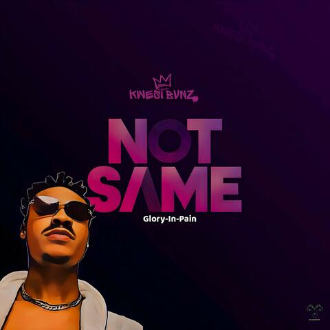 NOT SAME