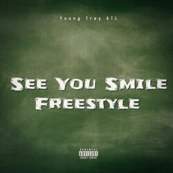See You Smile Freestyle