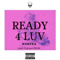 Ready 4 Luv (feat. Professor BEAM)