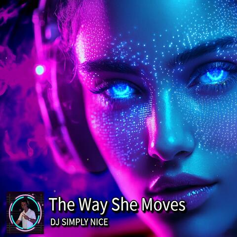 The Way She Moves