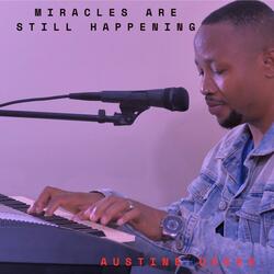 Miracles are still happening