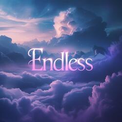 ENDLESS
