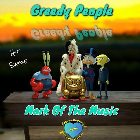 Greedy People