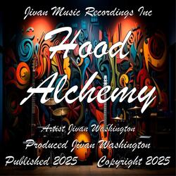 Hood alchemy