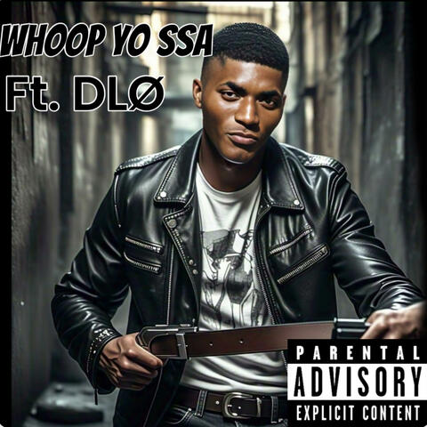 Whoop Yo ssA (feat. DLØ)