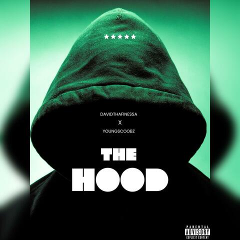 The Hood (feat. Young Scoobz)