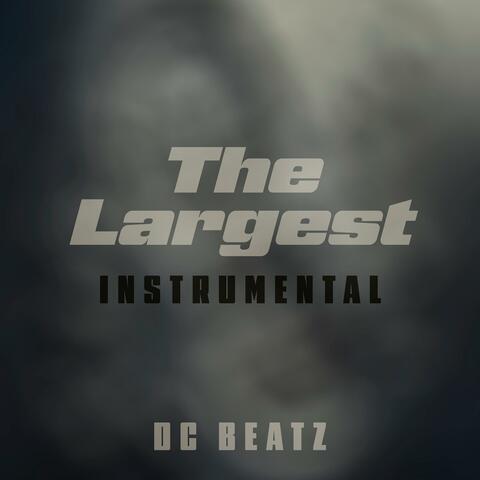 The Largest (Instrumental)