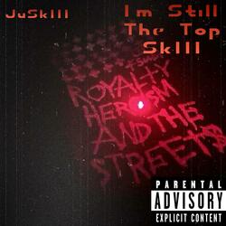 Im Still The Top SkIII (feat. MBEK3)