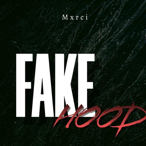 FAKE HOOD
