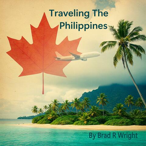 Traveling The Philippines